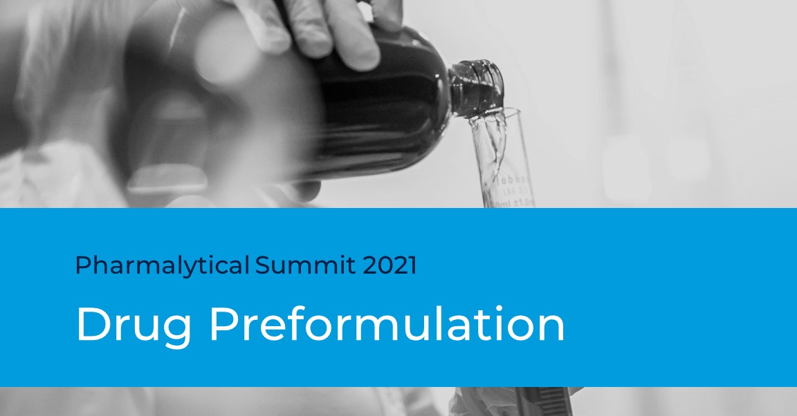 Webinar card - Pharma Summit 2021 Drug Preformulation