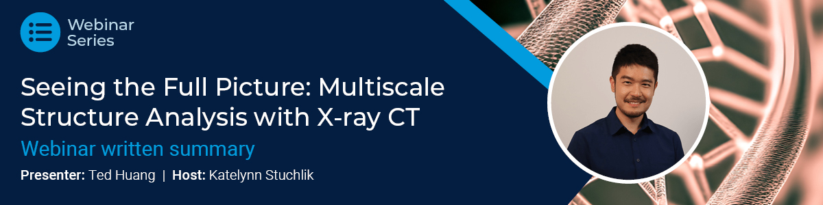 WB_26_XCTwebinar_XCTmaterials_writtensummary_11628088106_1200 x 300_ WB_26_XCTwebinar_XCTmaterials_writtensummary_11628088106_1200 x 300_