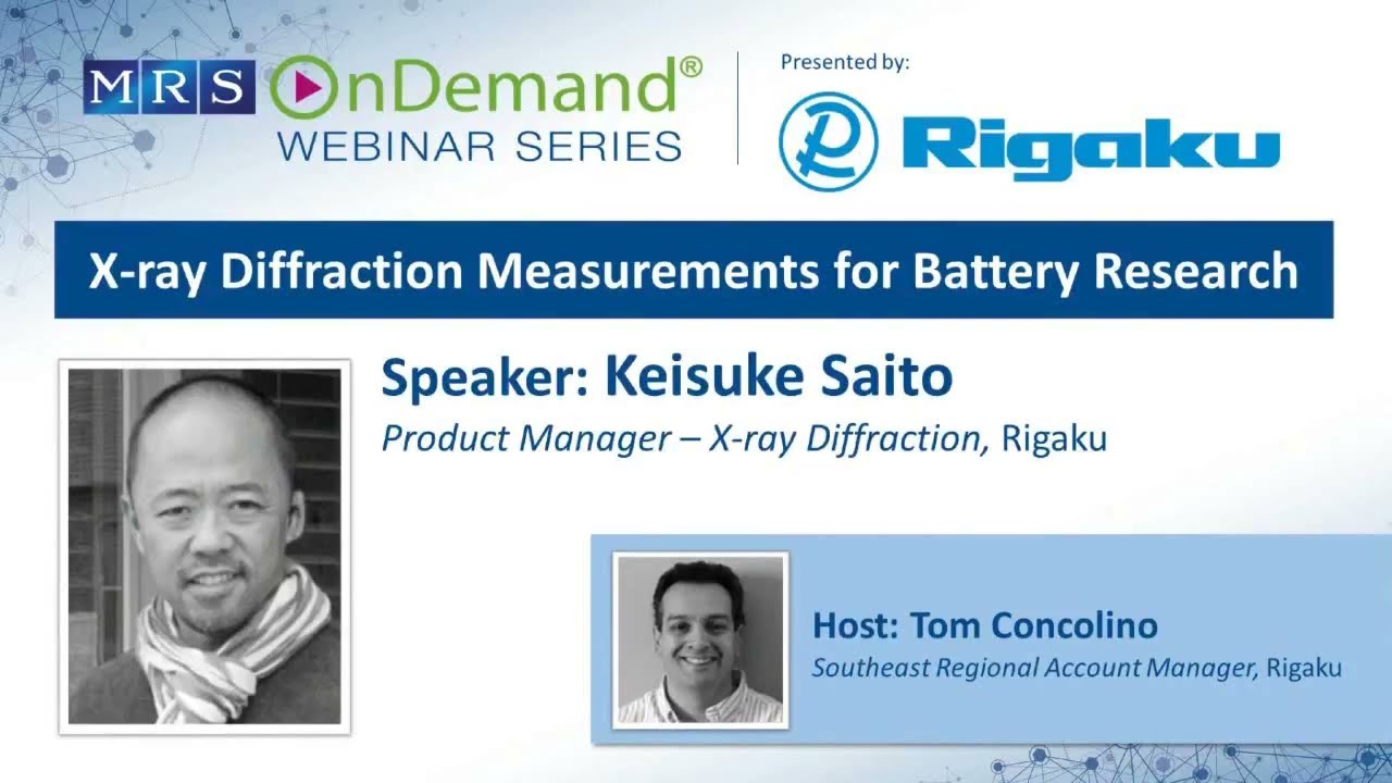 X-ray Diffraction Measurements for Battery Research X-ray Diffraction Measurements for Battery Research