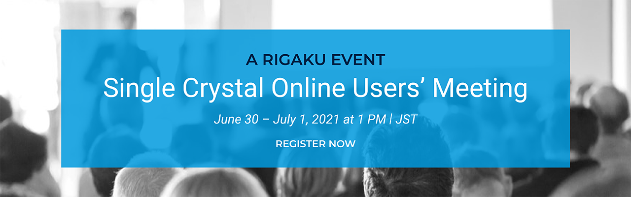 X-ray Diffraction Single Crystal Online Users' Meeting