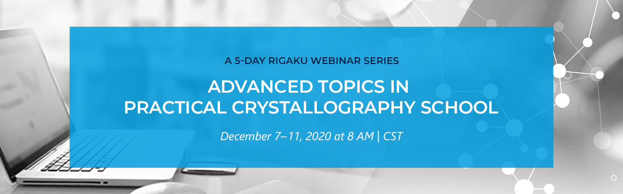 Advanced Topics in Practical Crystallography